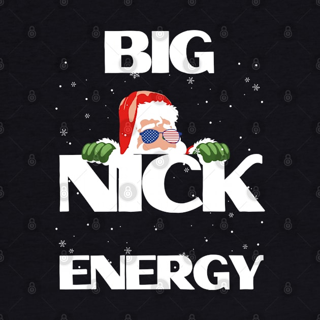 Big Nick Energy Christmas by rhazi mode plagget